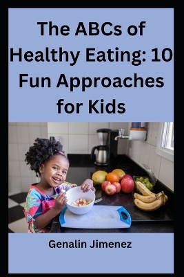 Book cover for The ABCs of Healthy Eating