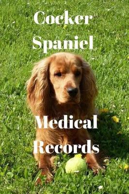 Book cover for Cocker Spaniel Medical Records