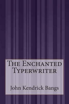 Book cover for The Enchanted Typerwriter