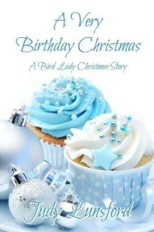 Cover of A Very Birthday Christmas