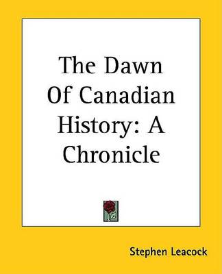 Book cover for The Dawn of Canadian History