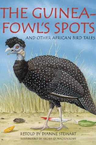 Cover of The Guineafowl’s Spots and Other African Bird Tales