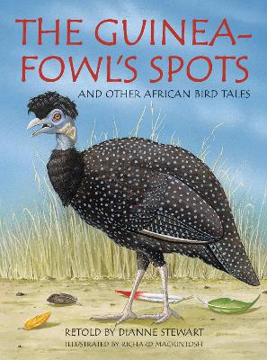 Book cover for The Guineafowl’s Spots and Other African Bird Tales