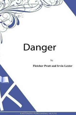 Cover of Danger