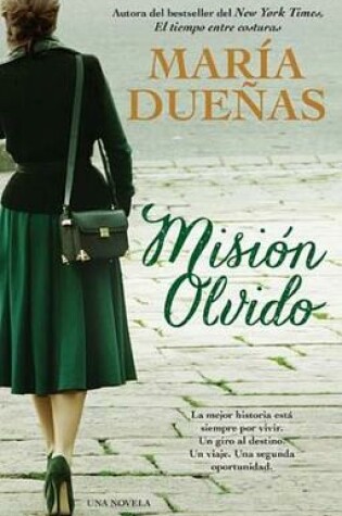 Cover of Mision Olvido (the Heart Has Its Reasons Spanish Edition)