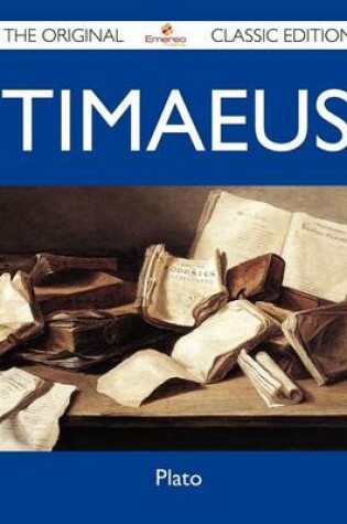 Cover of Timaeus - The Original Classic Edition
