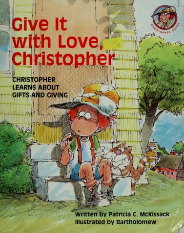 Cover of Give It with Love, Christopher