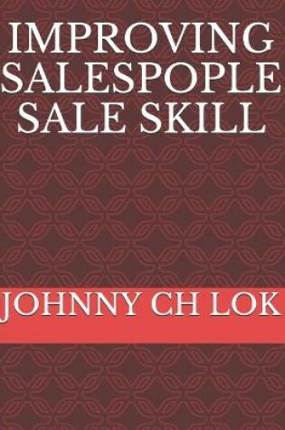 Cover of Improving Salespople Sale Skill