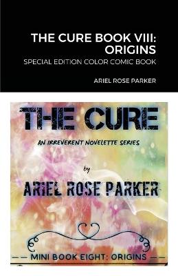 Book cover for The Cure Book VIII