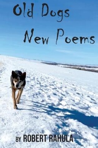 Cover of Old Dogs New Poems