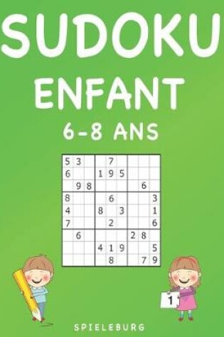 Cover of Sudoku Enfant 6-8 ans