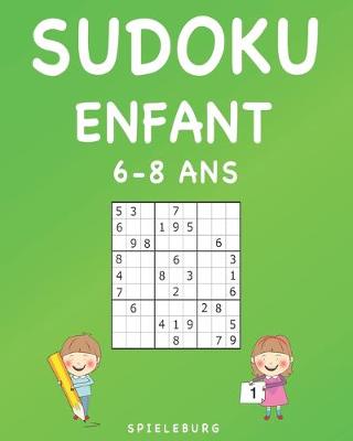 Book cover for Sudoku Enfant 6-8 ans