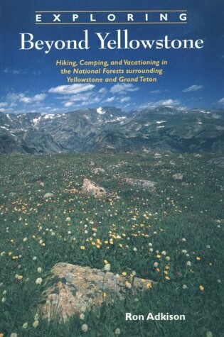 Cover of Exploring Beyond Yellowstone