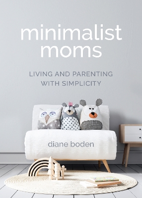 Book cover for Minimalist Moms