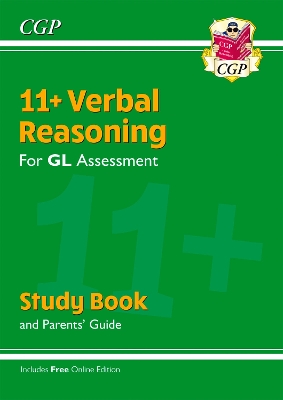 Book cover for 11+ GL Verbal Reasoning Study Book (with Parents’ Guide & Online Edition)