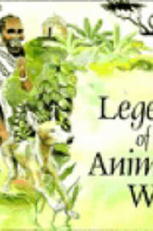 Cover of Legends of the Animal World