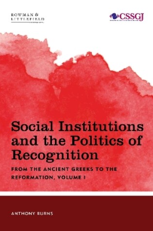 Cover of Social Institutions and the Politics of Recognition