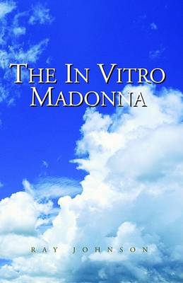 Book cover for The in Vitro Madonna