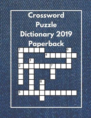 Book cover for Crossword Puzzle Dictionary 2019 Paperback