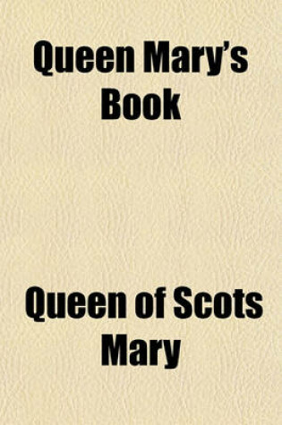 Cover of Queen Mary's Book