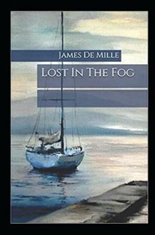 Cover of Lost in the Fog Annotated