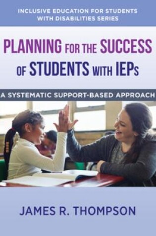 Cover of Planning for the Success of Students with IEPs