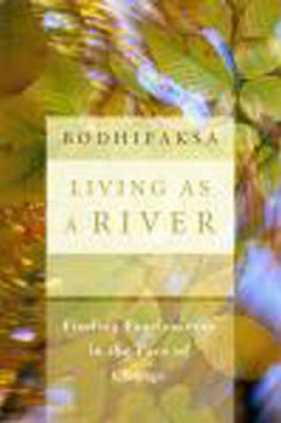 Cover of Living as A River