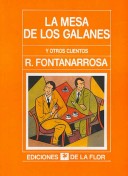 Book cover for La Mesa de Los Galanes y Otros Cuentos