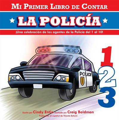 Book cover for Mi Primer Libro de Contar: La Policia