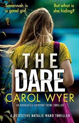 The Dare by Carol Wyer