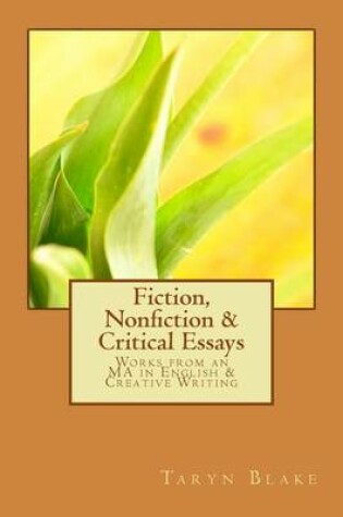 Cover of Fiction, Nonfiction & Critical Essays on Literature