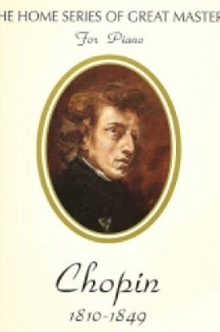 Cover of Chopin (Home Series of Great Masters)