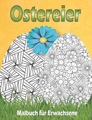 Cover of Ostereier Malbuch für Erwachsene