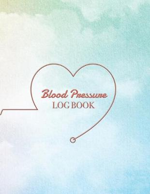 Book cover for Blood Pressure Log Book