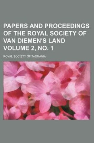 Cover of Papers and Proceedings of the Royal Society of Van Diemen's Land Volume 2, No. 1