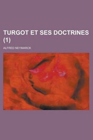 Cover of Turgot Et Ses Doctrines (1)