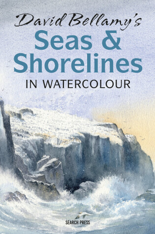 Cover of David Bellamy’s Seas & Shorelines in Watercolour