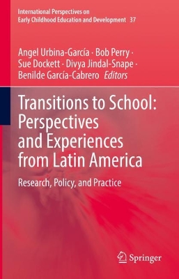 Book cover for Transitions to School: Perspectives and Experiences from Latin America