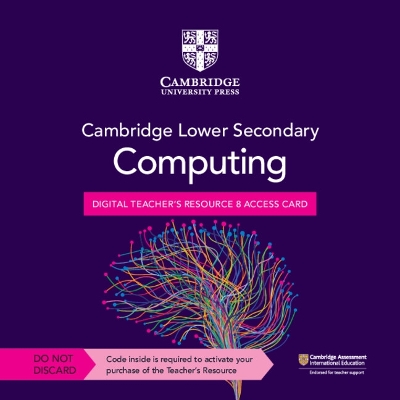 Book cover for Cambridge Lower Secondary Computing Digital Teacher's Resource 8 Access Card
