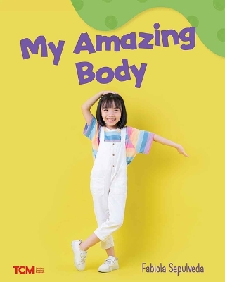 Book cover for My Amazing Body