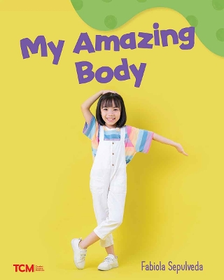 Cover of My Amazing Body