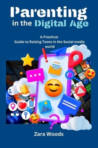 Cover of Parenting in the Digital Age