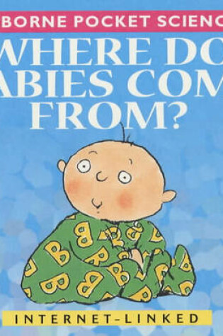 Cover of Where Do Babies Come From?