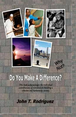 Book cover for Do You Make A Difference? Why Not?