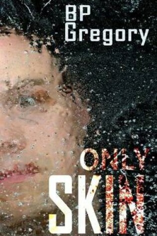 Cover of Only Skin