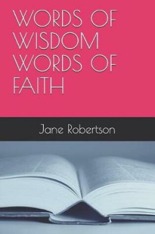 Cover of Words of Wisdom Words of Faith