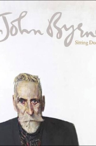 Cover of John Byrne: Sitting Ducks