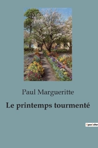 Cover of Le printemps tourment�