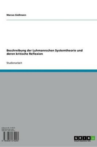 Cover of Beschreibung Der Luhmannschen Systemtheorie Und Deren Kritische Reflexion