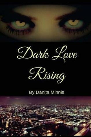 Cover of Dark Love Rising